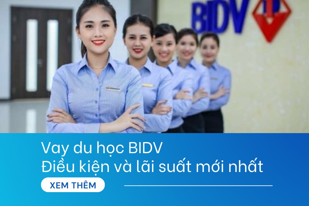 vay du học BIDV